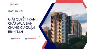 Giải quyết tranh chấp mua bán chung cư quận Bình Tân