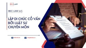 Lập di chúc cố vấn bởi luật sư chuyên môn