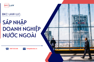 Hỗ trợ Thủ tục sáp nhập doanh nghiệp nước ngoài từ luật sư tại TP. Hồ Chí Minh mới nhất