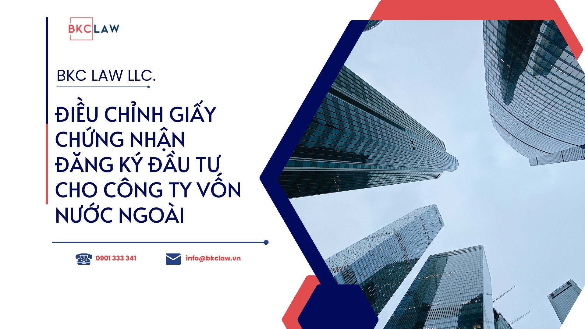Thủ tục điều chỉnh giấy chứng nhận đăng ký đầu tư cho công ty FDI năm 2025