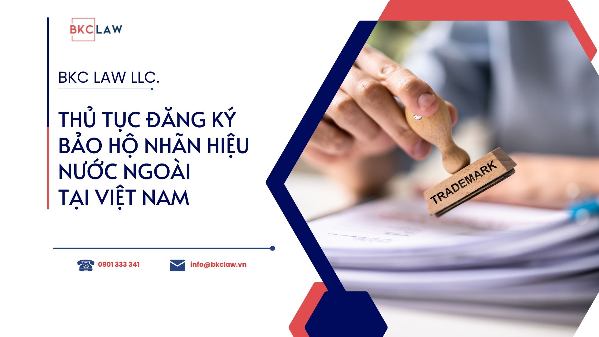 Thủ tục đăng ký bảo hộ nhãn hiệu nước ngoài tại Việt Nam