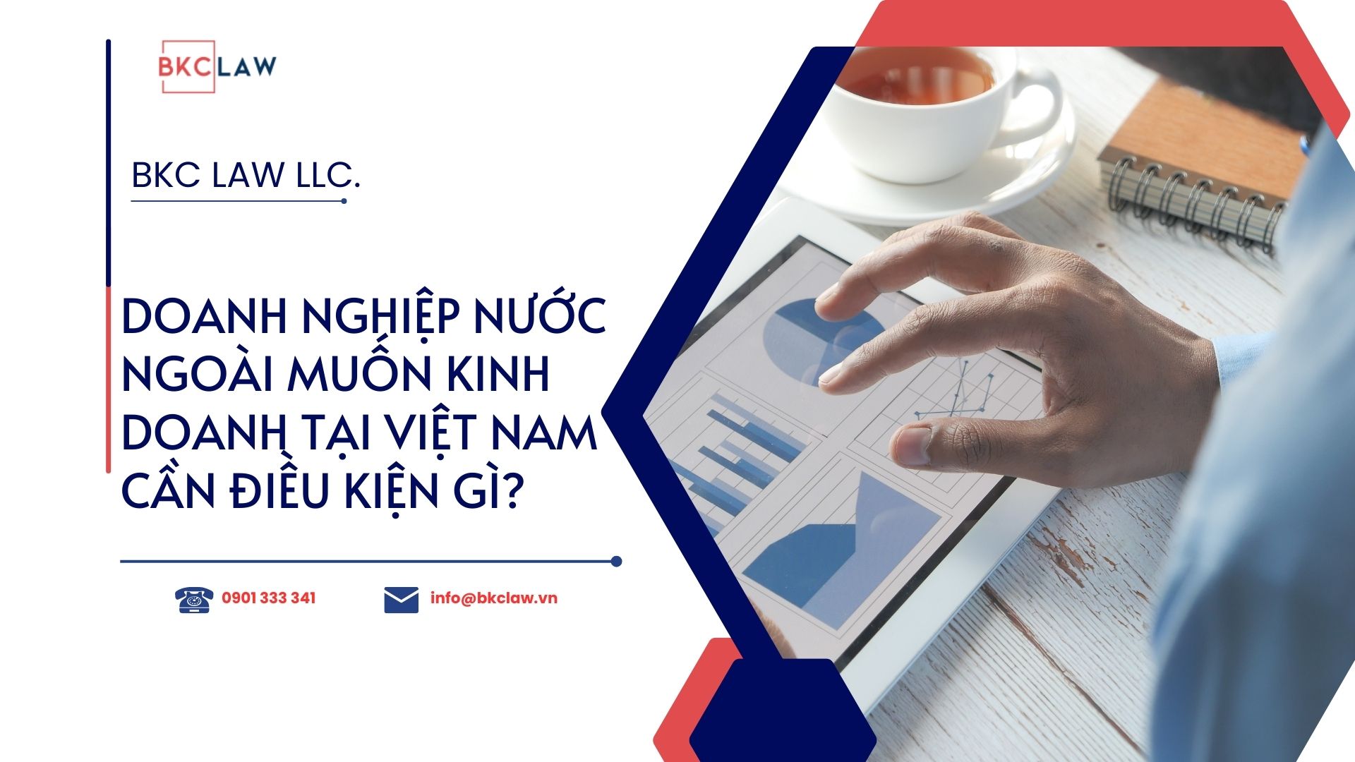 Doanh nghiệp nước ngoài muốn kinh doanh tại Việt Nam cần điều kiện gì?