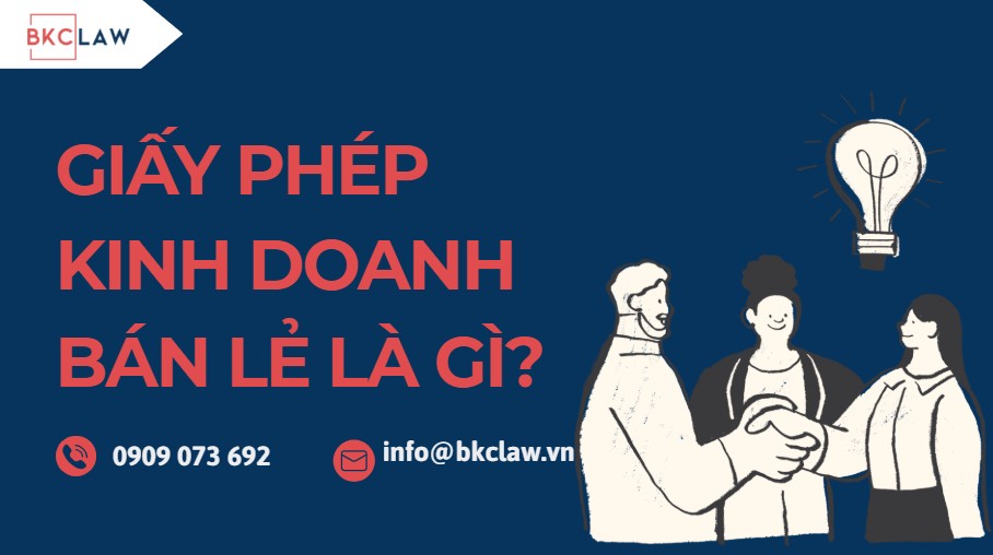 QUY TRÌNH XIN GIẤY PHÉP KINH DOANH (BÁN LẺ – FDI)
