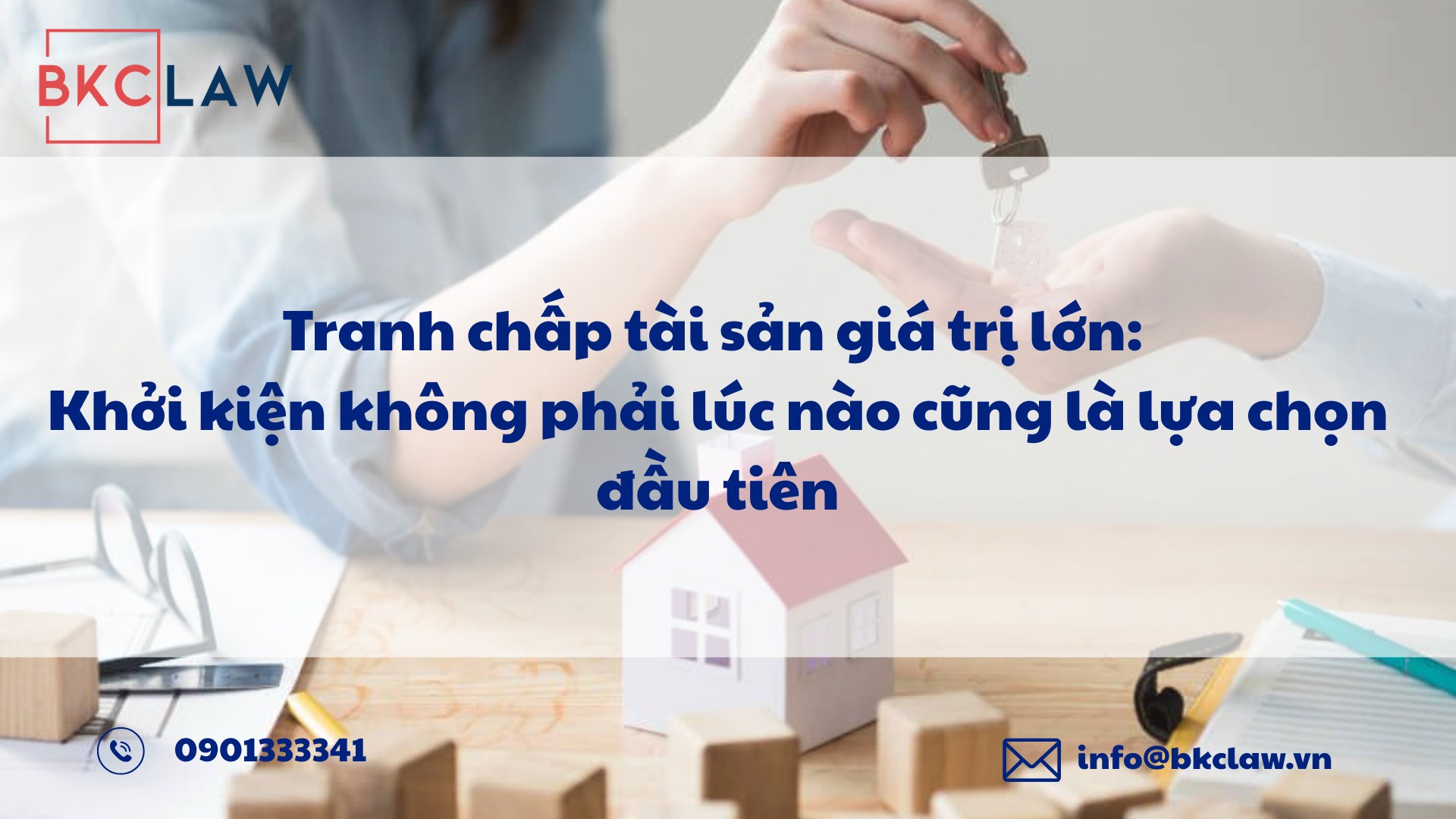 Tranh chấp tài sản giá trị lớn: Khởi kiện không phải lúc nào cũng là lựa chọn đầu tiên